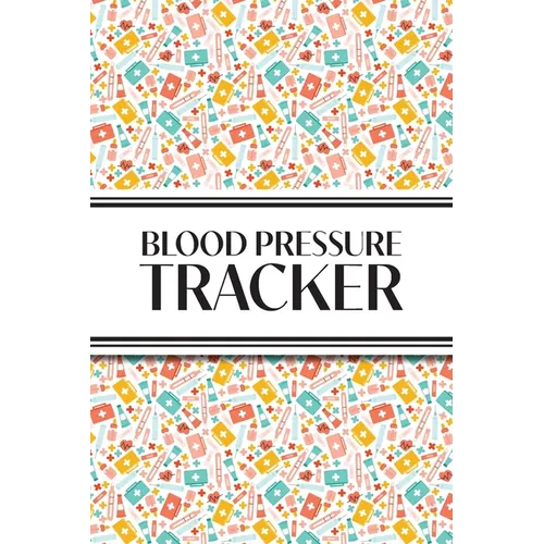 1-Year Blood Pressure Tracker (Multi-Color First Aid): 6