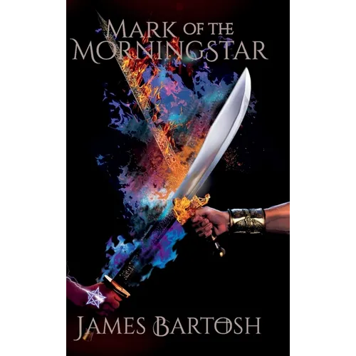 Mark of the Morningstar - Hardcover