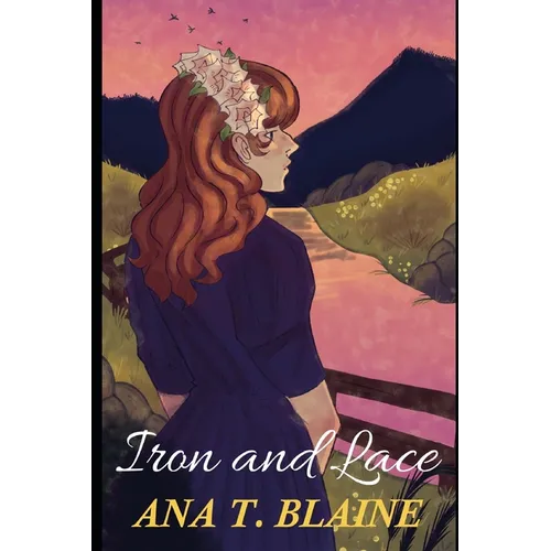 Iron and Lace - Paperback