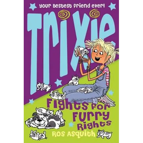 Trixie Fights For Furry Rights - Paperback