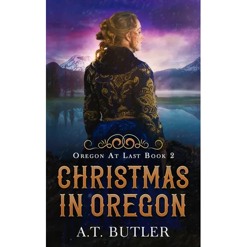 Christmas in Oregon: Historical Women's Fiction Saga - Paperback
