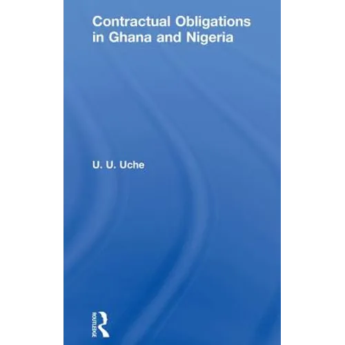 Contractual Obligations in Ghana and Nigeria - Paperback