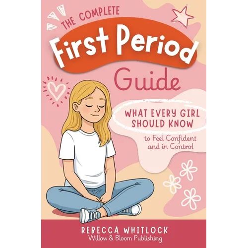 The Complete First Period Guide - Paperback