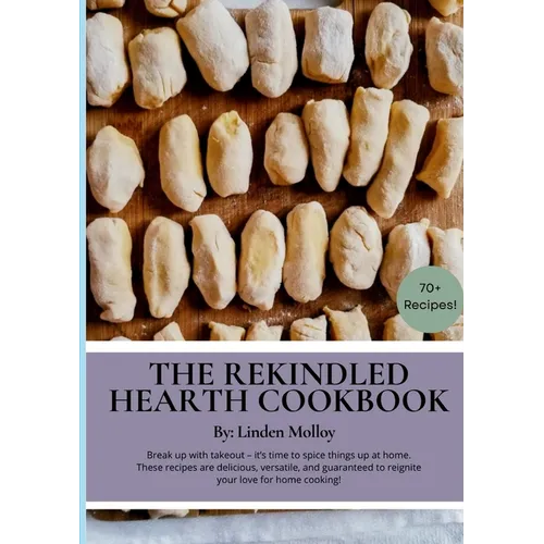 The Rekindled Hearth Cookbook - Paperback
