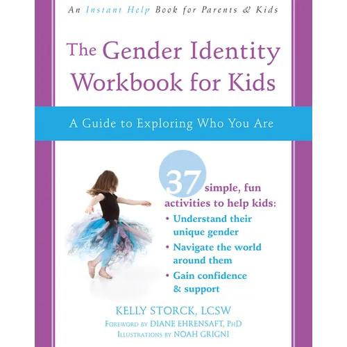 The Gender Identity Workbook for Kids: A Guide to Exploring Who You Are - Paperback