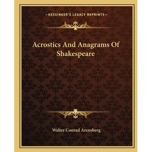 Acrostics And Anagrams Of Shakespeare - Paperback