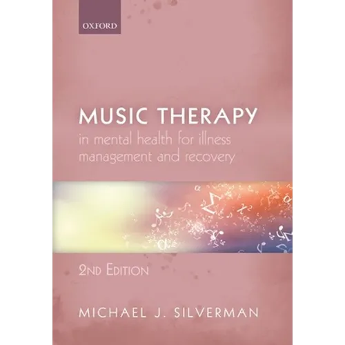 Music Therapy in Mental Health for Illness Management and Recovery - Paperback