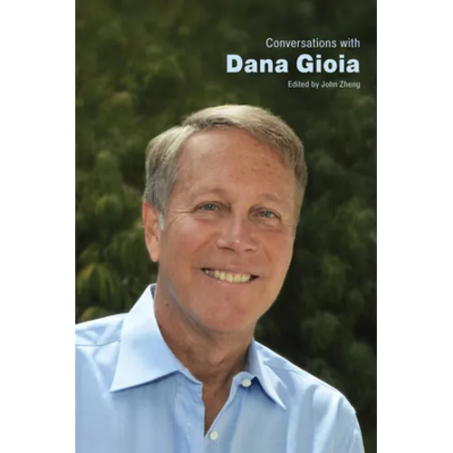 Conversations with Dana Gioia - Paperback