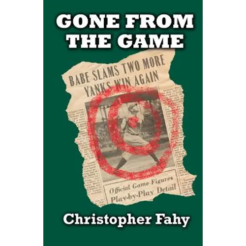 Gone from the Game: none - Paperback