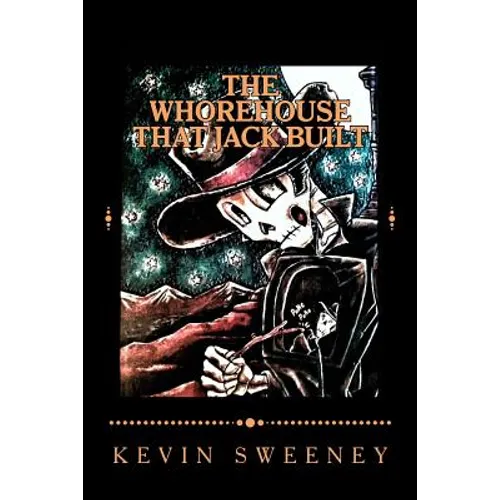 The Whorehouse That Jack Built - Paperback