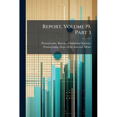 Report, Volume 19, Part 3 - Paperback