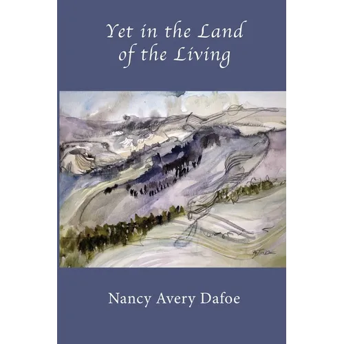 Yet in the Land of the Living - Paperback