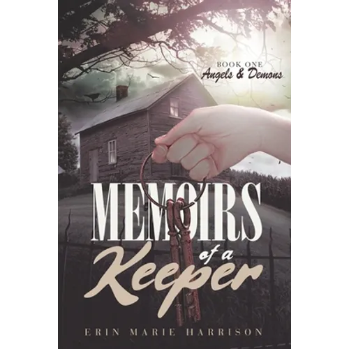 Memoirs of a Keeper: Angels and Demons - Paperback