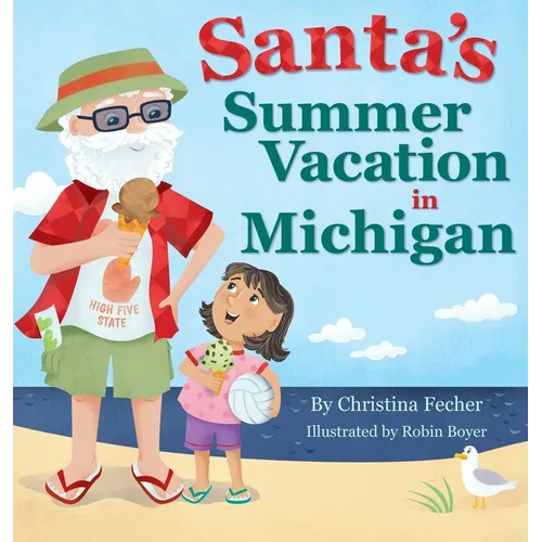 Santa's Summer Vacation in Michigan - Hardcover