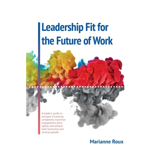 Leadership Fit For The Future Of Work - Paperback