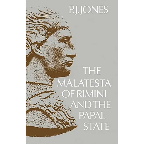 The Malatesta of Rimini and the Papal State - Paperback