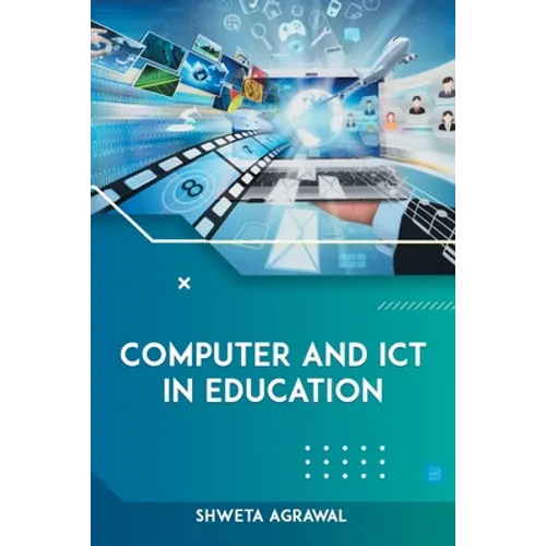 Computer and ICT in Education - Paperback