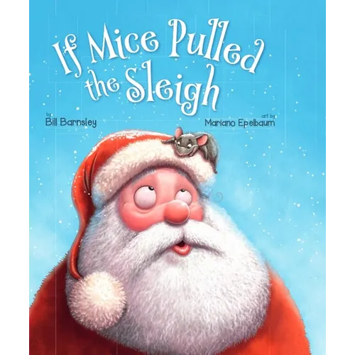 If Mice Pulled the Sleigh - Hardcover