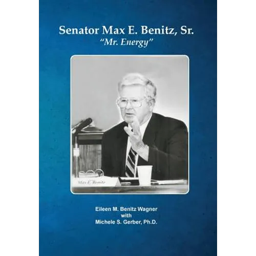 Senator Max E. Benitz, Sr.: 