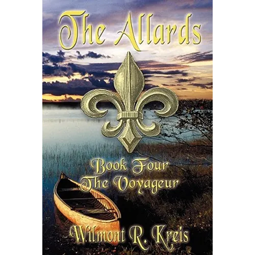 The Allards Book Four: The Voyageur - Paperback