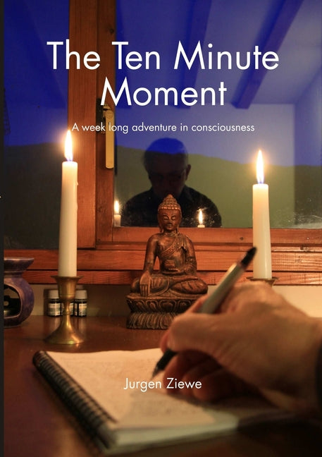 The Ten Minute Moment - Paperback