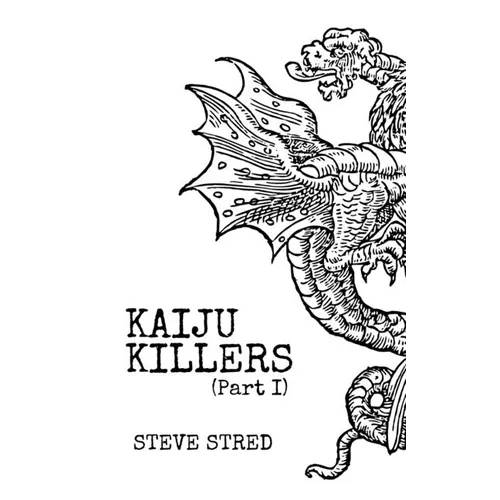 Kaiju Killers Pt I - Paperback