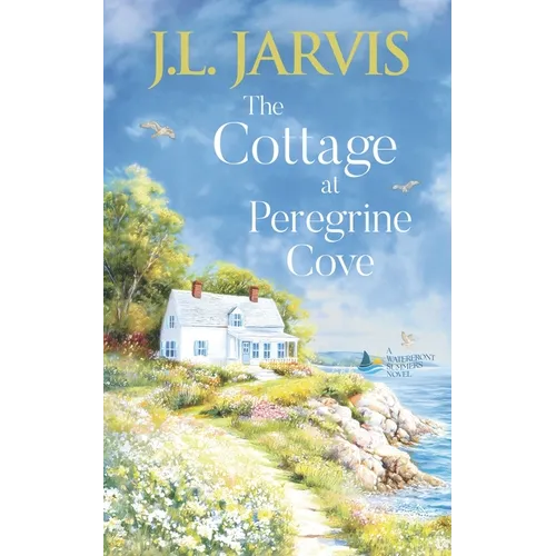 The Cottage at Peregrine Cove: A Sweet Second Chance Romance - Paperback