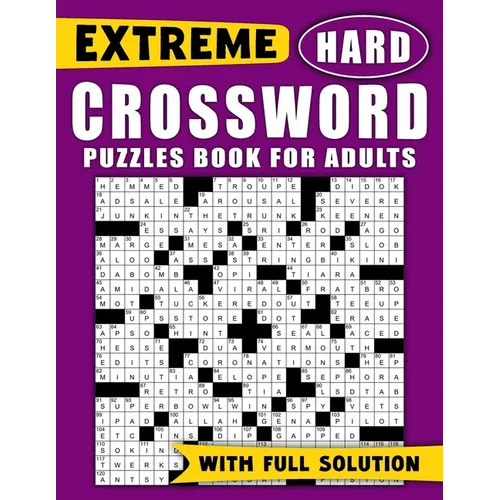 Extreme Hard Crossword Puzzles Book For Adults: Large Print Crossword Puzzles book, Large Font Puzzle For Adults and Teens Anti eye strain - Paperback