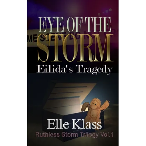 Eye of the Storm: Eilida's Tragedy - Paperback