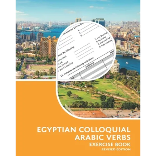 Egyptian Colloquial Arabic Verbs: Exercise Book - Paperback