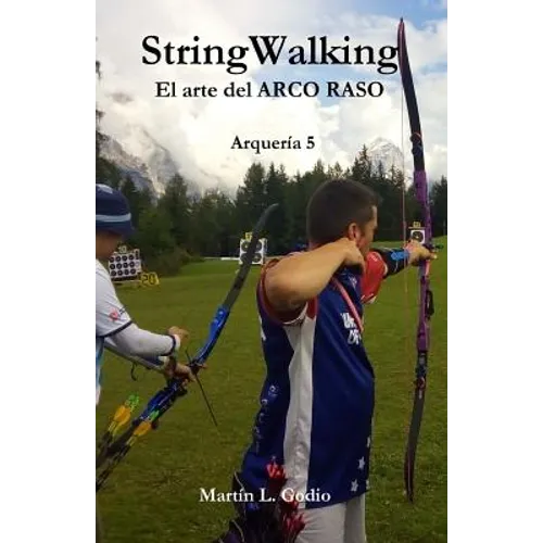 StringWalking: El arte del ARCO RASO - Paperback
