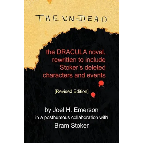 The Un-Dead: The Dracula Novel, Rewritten to Include Stoker's Characters and Events - Hardcover