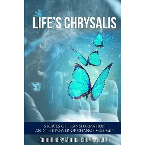 Life's Chrysalis - Paperback