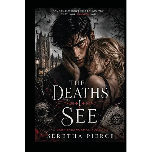 The Deaths I See - Paperback