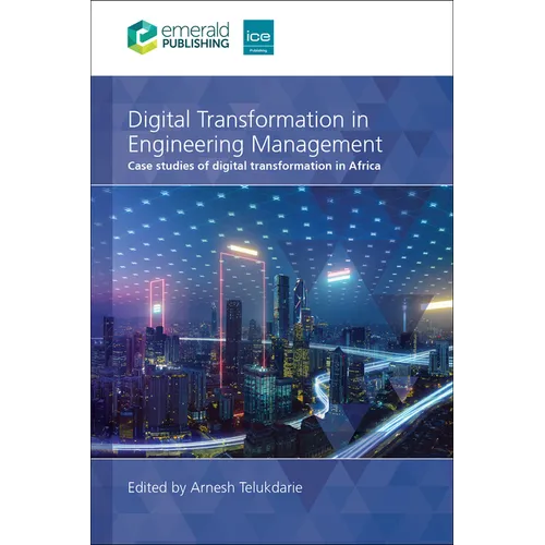 Digital Transformation in Engineering Management: Case Studies of Digital Transformation in Africa - Paperback