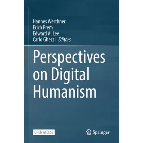 Perspectives on Digital Humanism