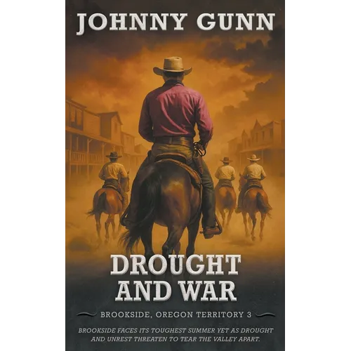 Drought and War: A Classic Western Series - Paperback
