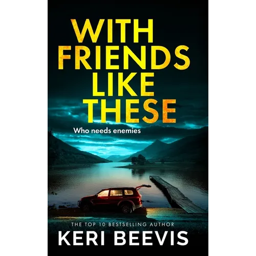 With Friends Like These - Hardcover