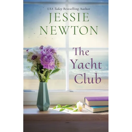 The Yacht Club: A Sweet Romantic Women's Friendship Fiction Novel - Paperback