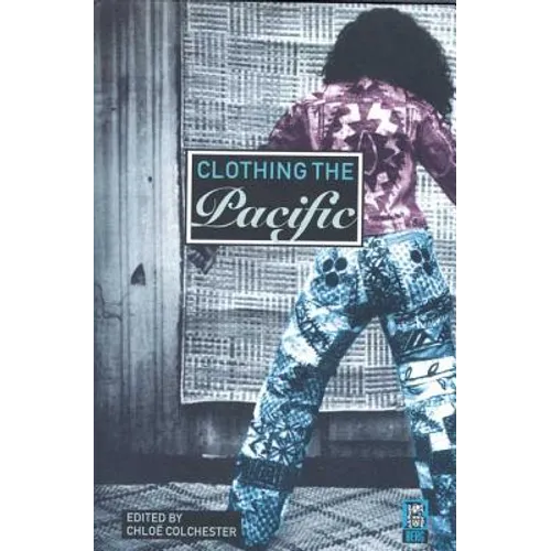 Clothing the Pacific - Paperback
