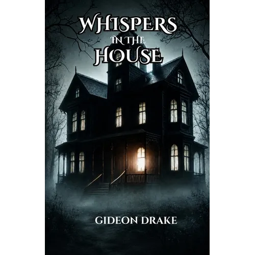 Whispers In The House - Paperback