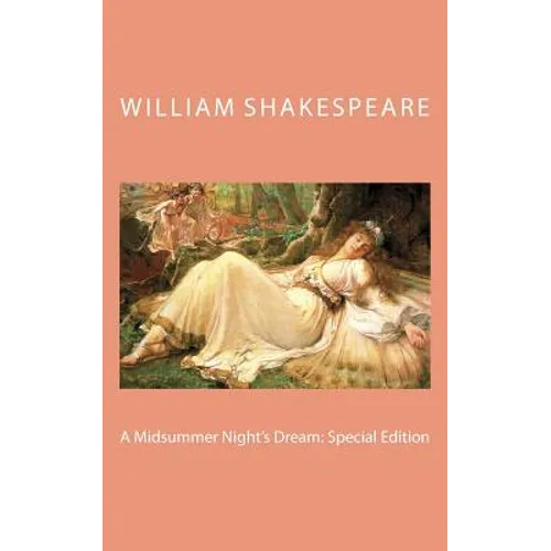A Midsummer Night's Dream: Special Edition - Paperback