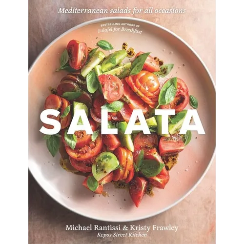 Salata: Mediterranean Salads for All Occasions - Paperback