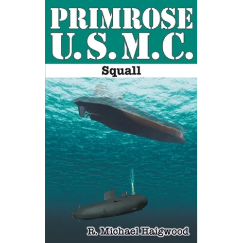 Primrose U.S.M.C.: Squall - Paperback
