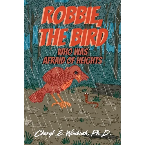 Robbie, The Bird Who Was Afraid of Heights - Paperback
