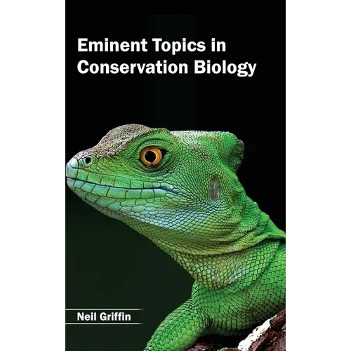 Eminent Topics in Conservation Biology - Hardcover