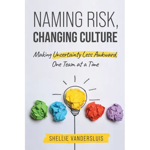 Naming Risk, Changing Culture - Paperback