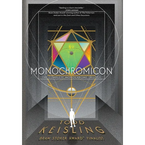 Monochromicon: The Complete Monochrome Trilogy - Hardcover