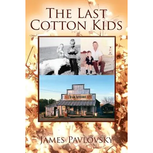 The Last Cotton Kids - Paperback