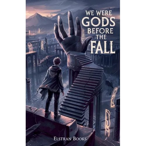 We Were Gods Before the Fall - Paperback